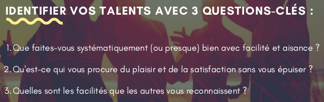 3 questions pratiques pour identifier vos talents au boulot - EDIFIA